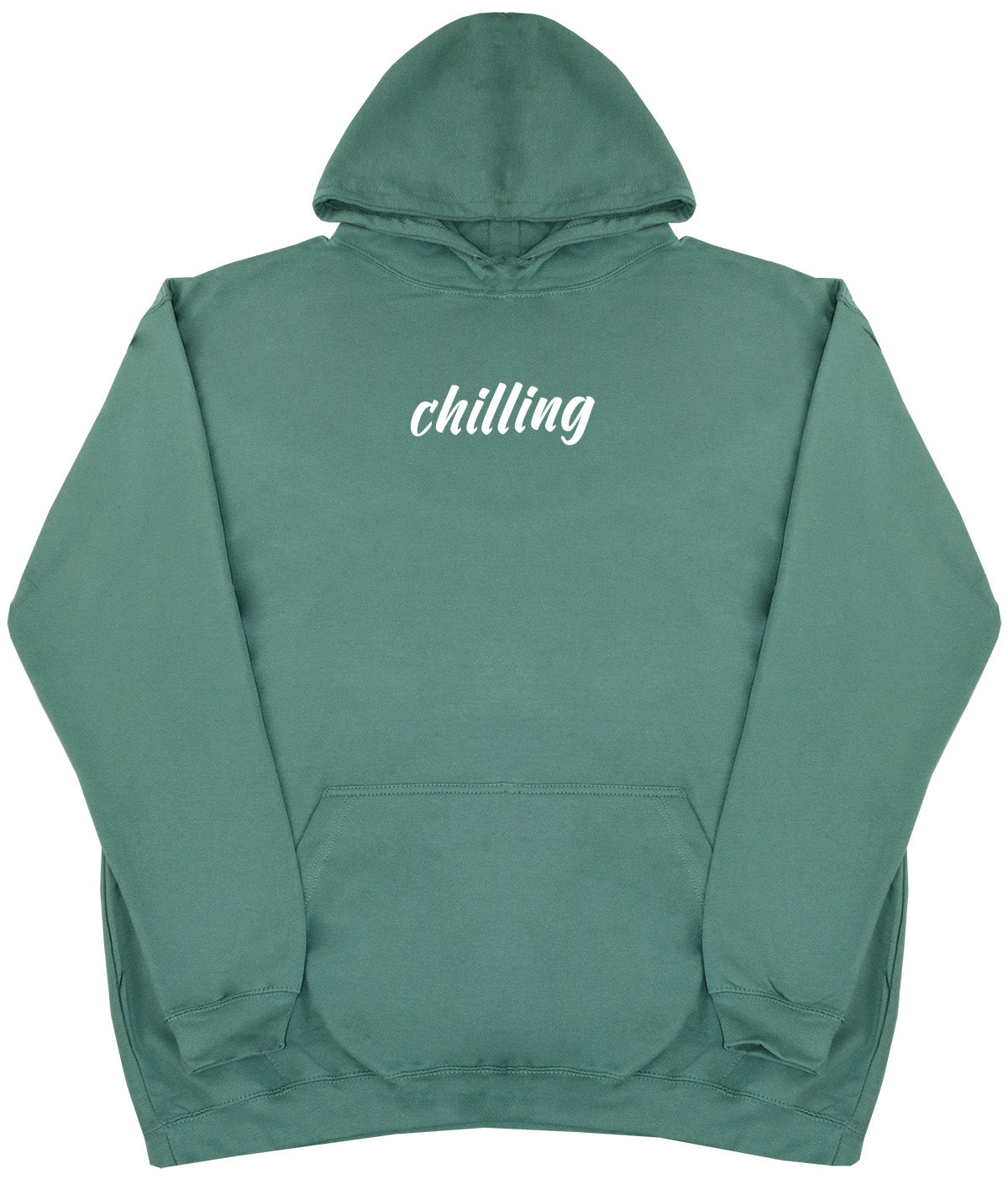 Chilling - Huge Oversized Comfy Original Hoody