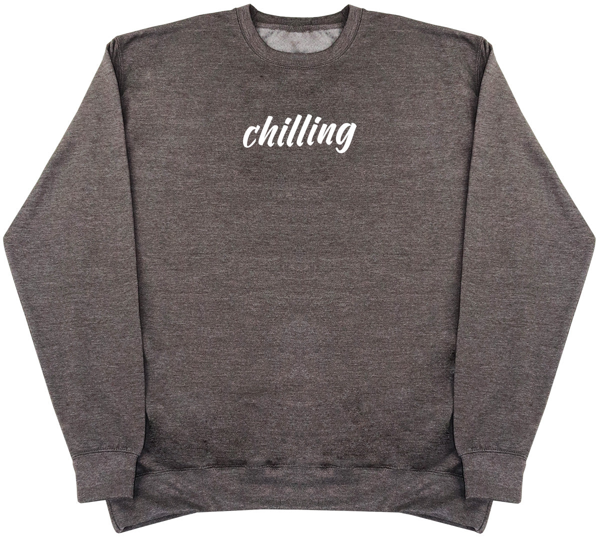 Chilling - Huge Oversized Comfy Original Sweater