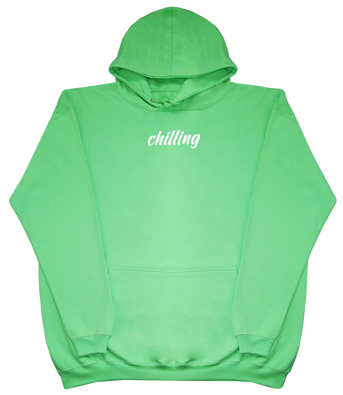 Chilling - Huge Oversized Comfy Original Hoody