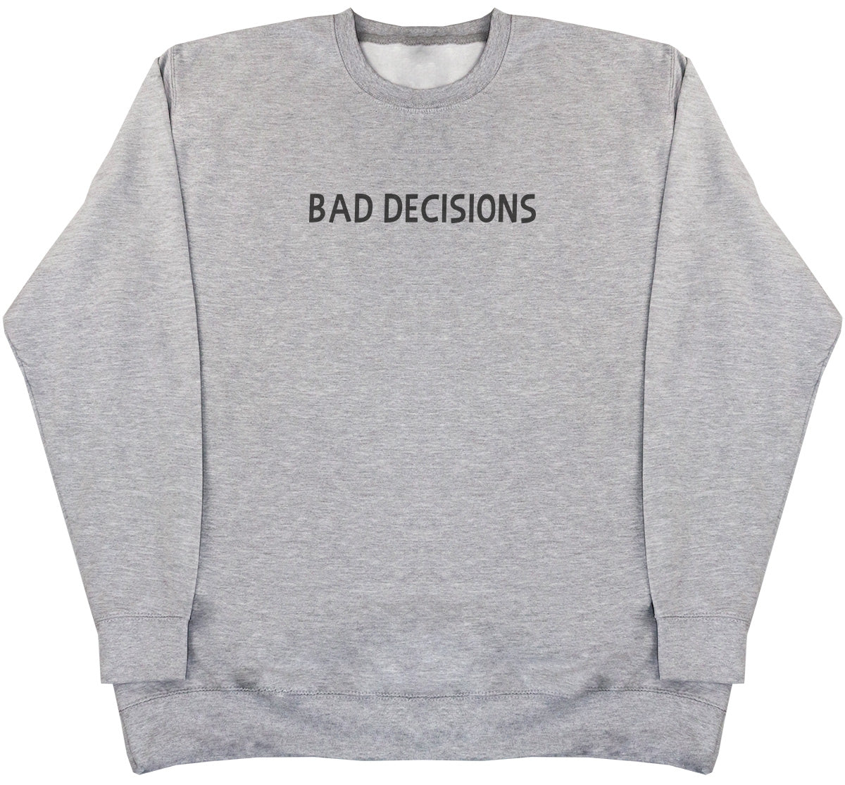 Bad Decisions - Kids Oversized Comfy Sweater