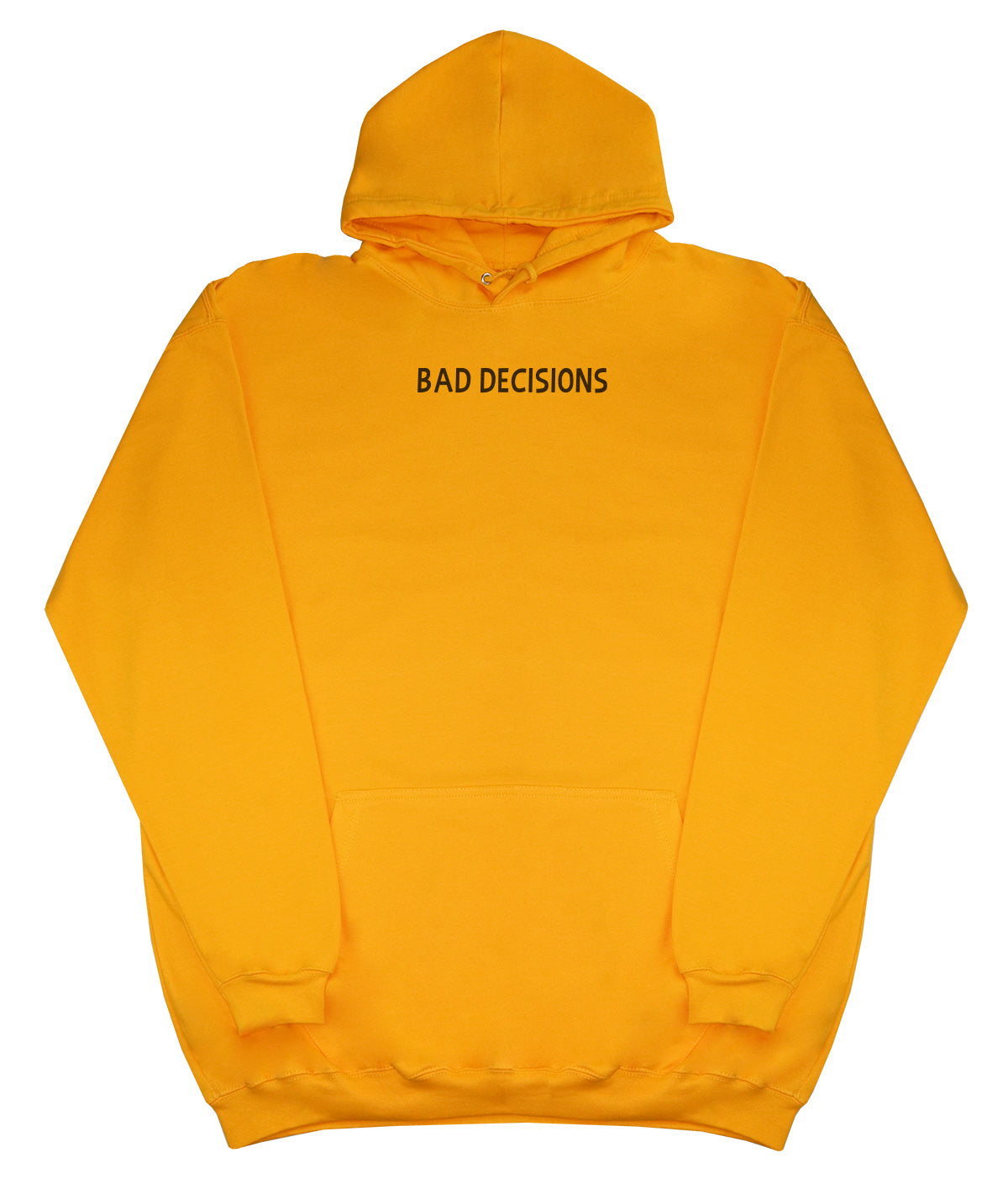 Bad Decisions - Kids Oversized Comfy Original Hoody