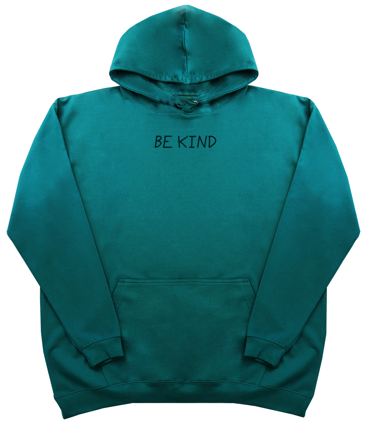 Be Kind - Huge Oversized Comfy Original Hoody