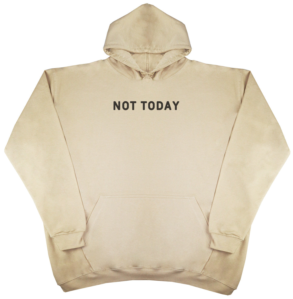 Not Today - Kids Oversized Comfy Original Hoody