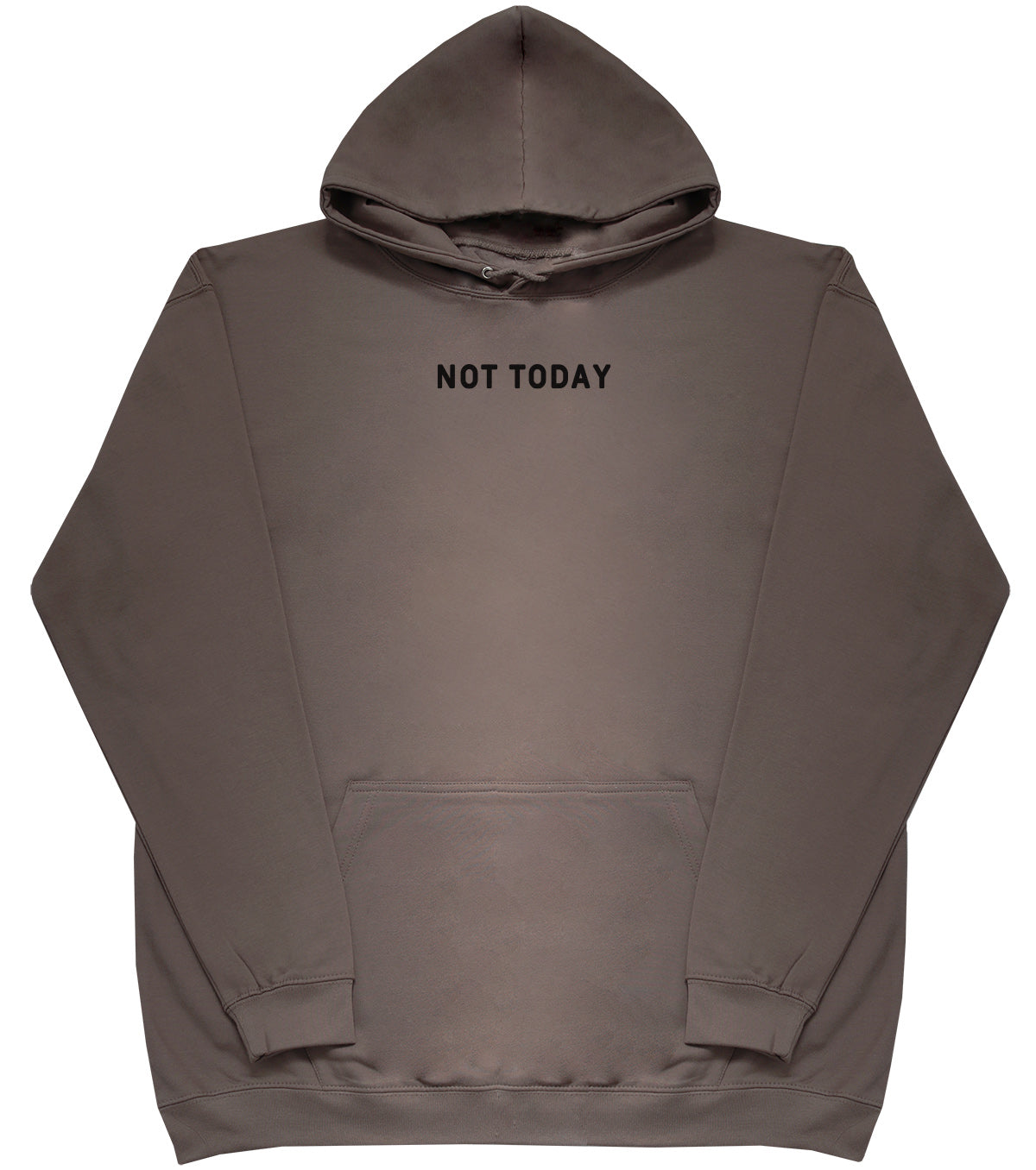 Not Today - Kids Oversized Comfy Original Hoody