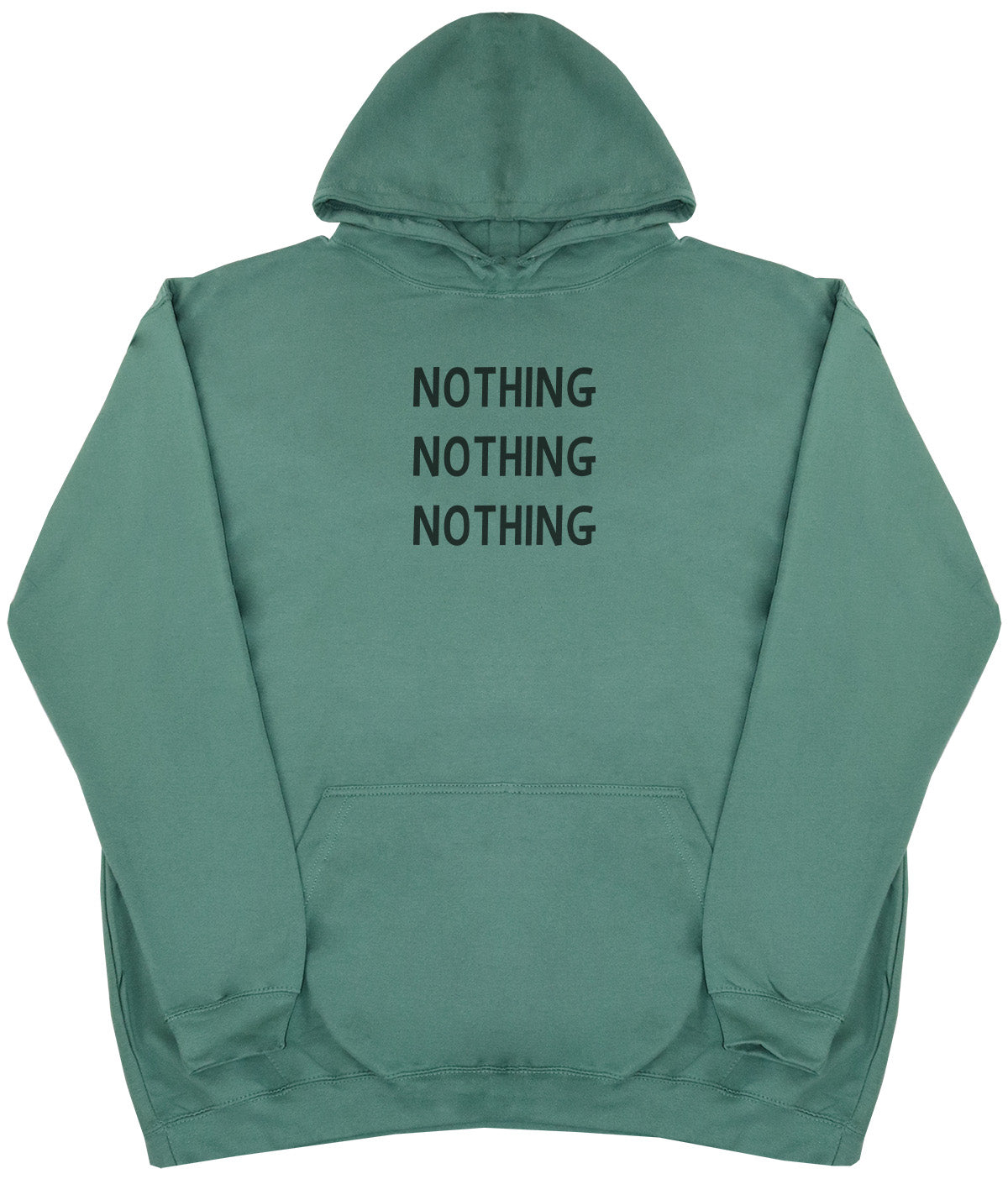 Nothing - Huge Oversized Comfy Original Hoody