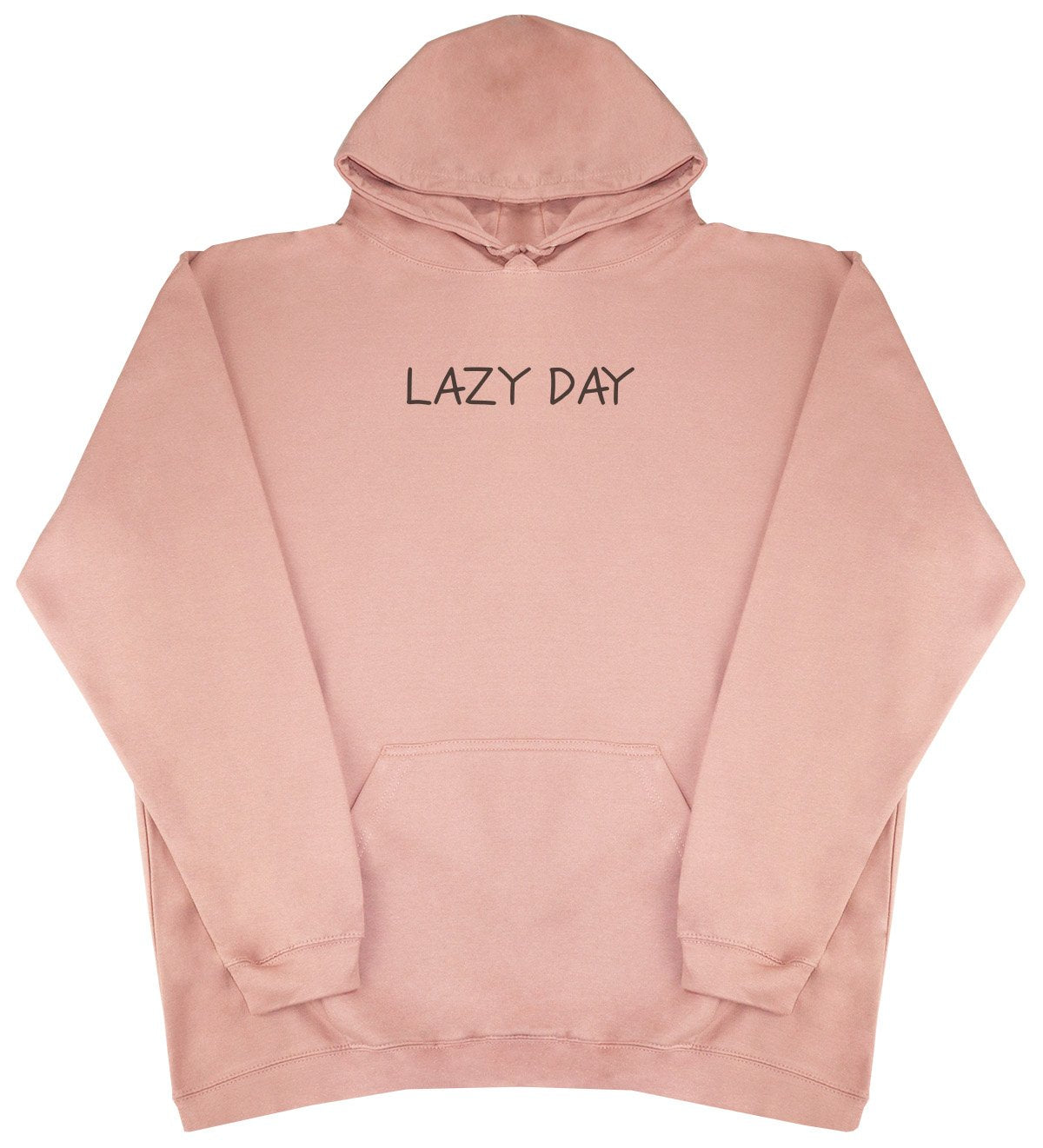 Lazy Day - New Style - Huge Size - Oversized Comfy Hoody