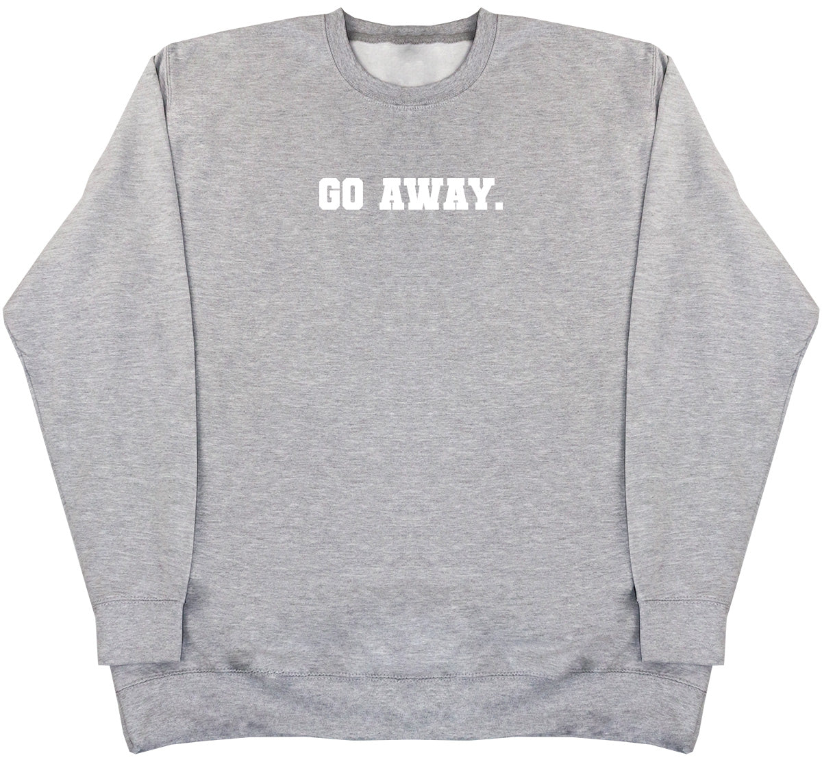 Go Away - Kids Oversized Comfy Sweater