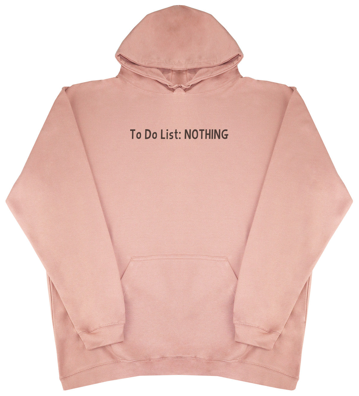 To Do List - Nothing  - Kids Oversized Comfy Original Hoody