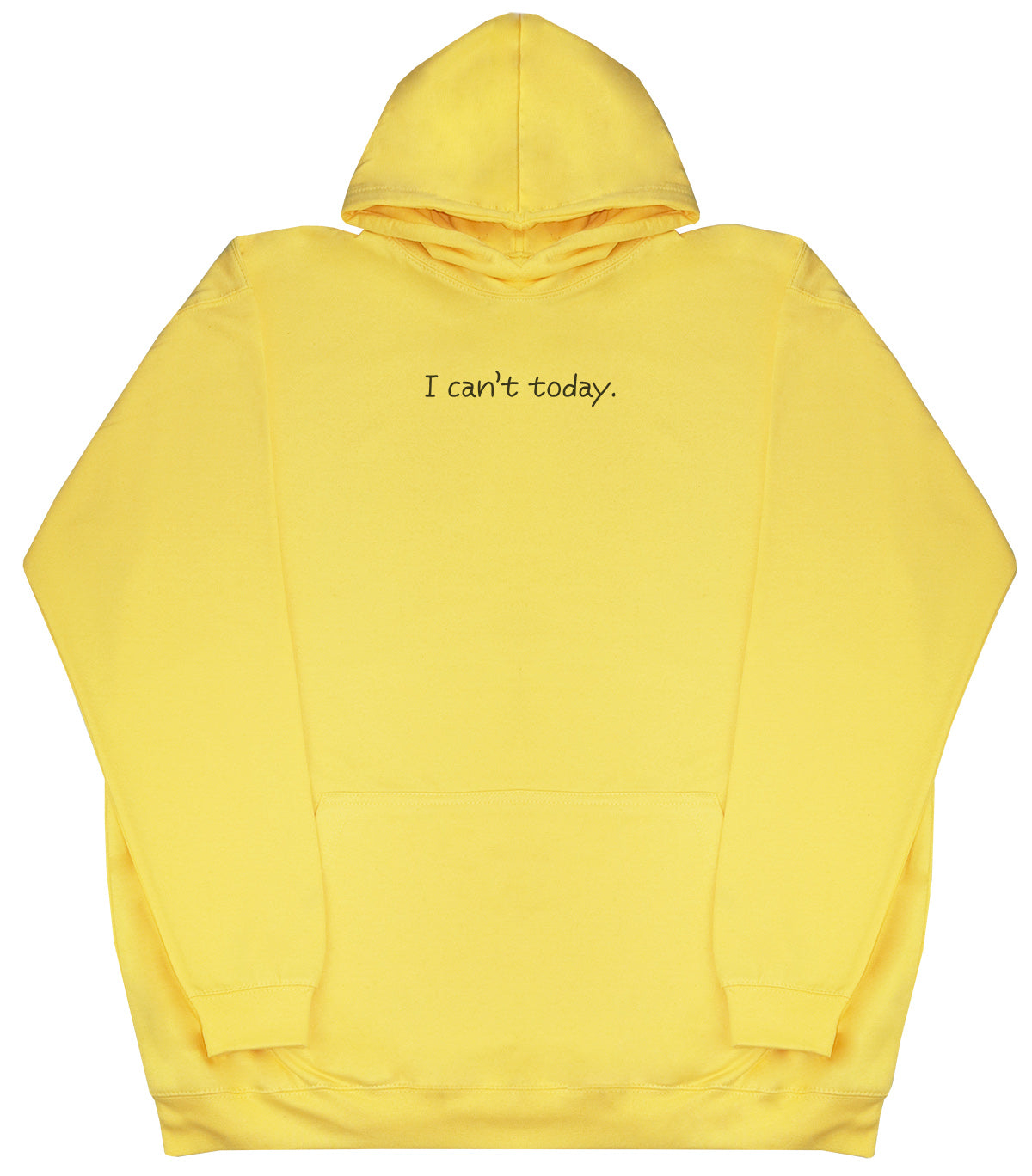 I Can't Today - Kids Oversized Comfy Original Hoody