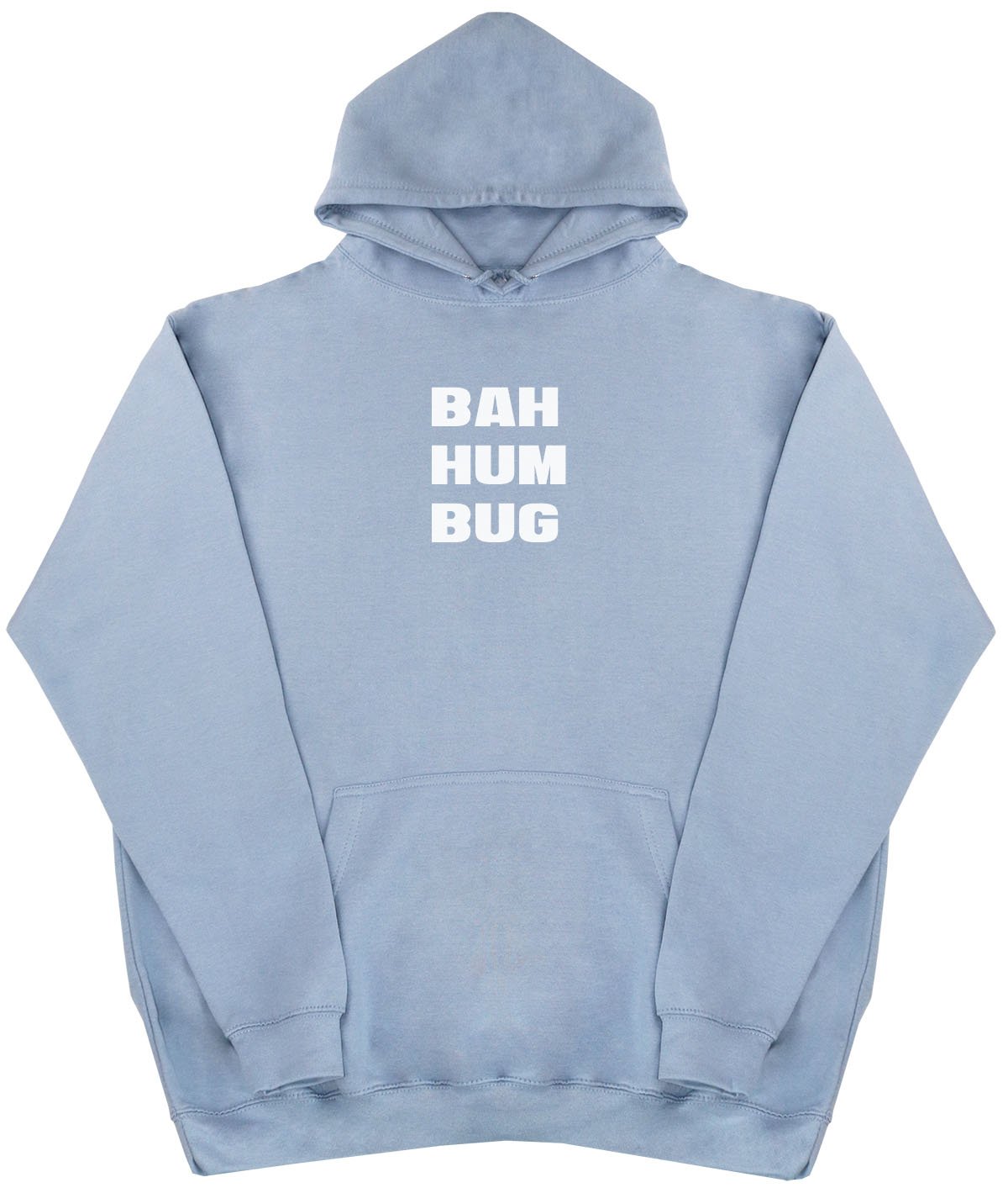 BAH HUM BUG - New Style - Huge Size - Oversized Comfy Hoody