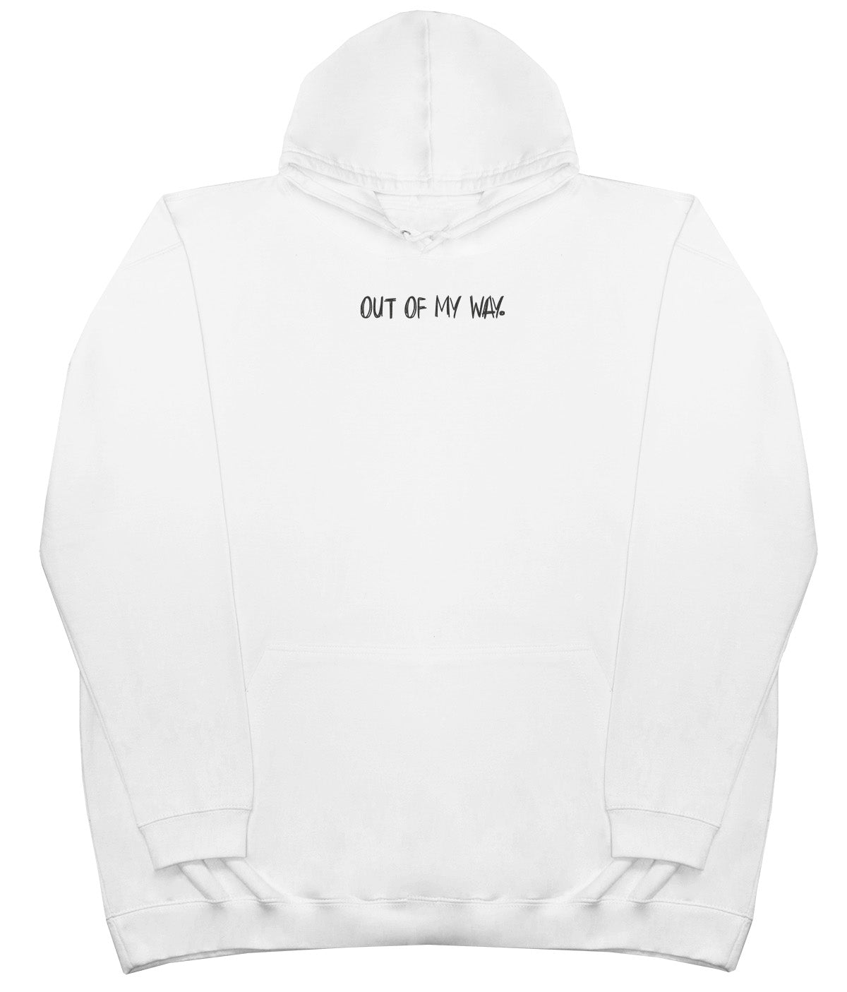 Out Of My Way - Kids Oversized Comfy Original Hoody