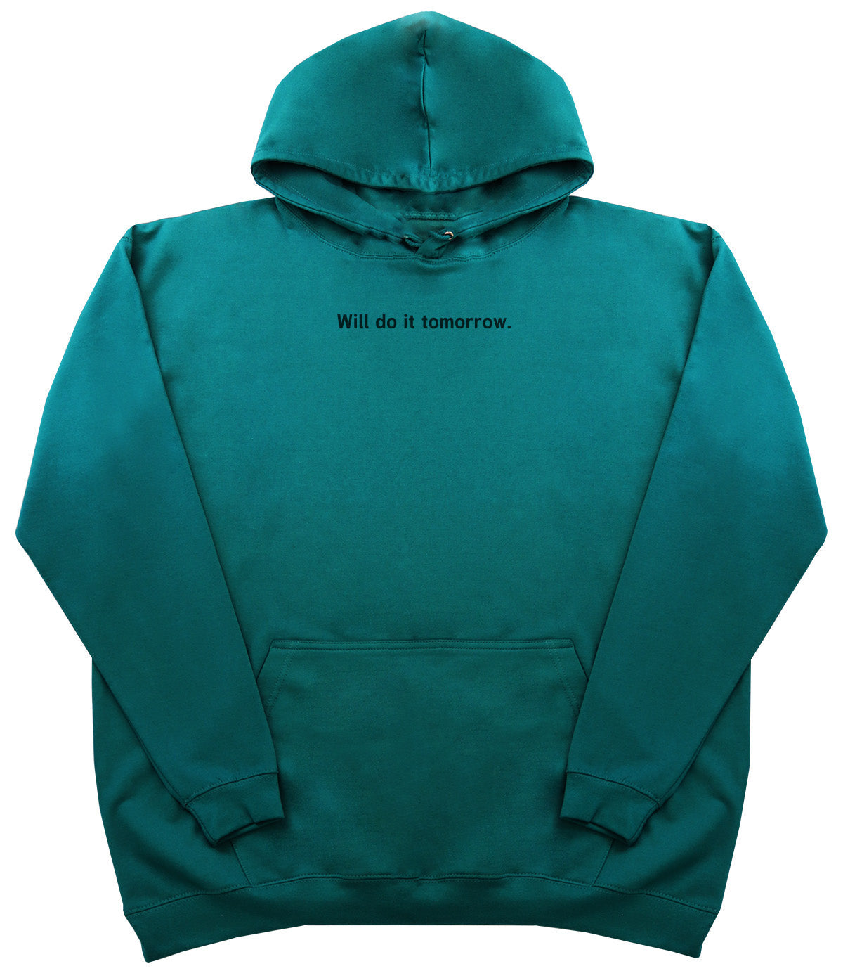 Will Do It Tomorrow - Kids Oversized Comfy Original Hoody