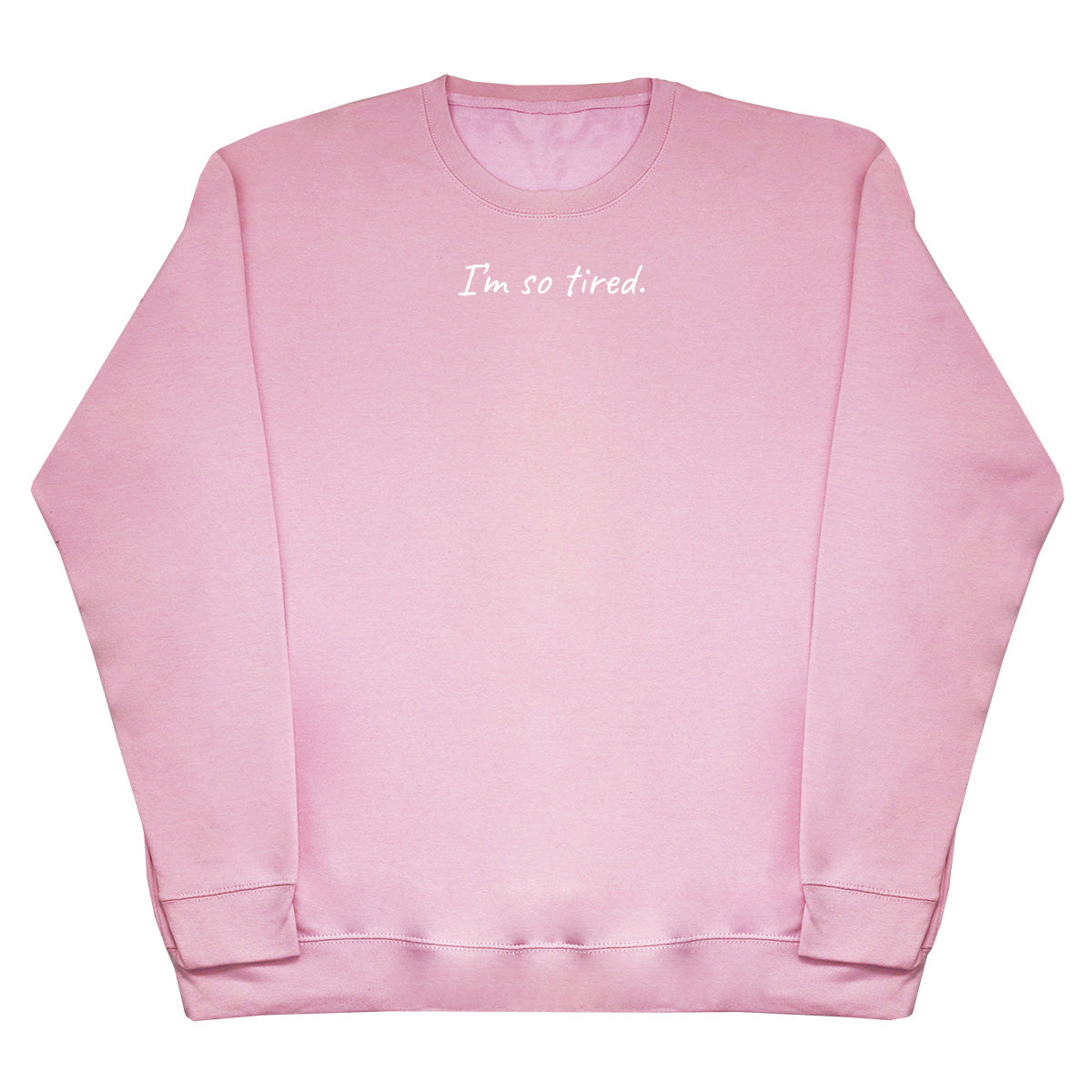 I'm So Tired - Kids Oversized Comfy Sweater