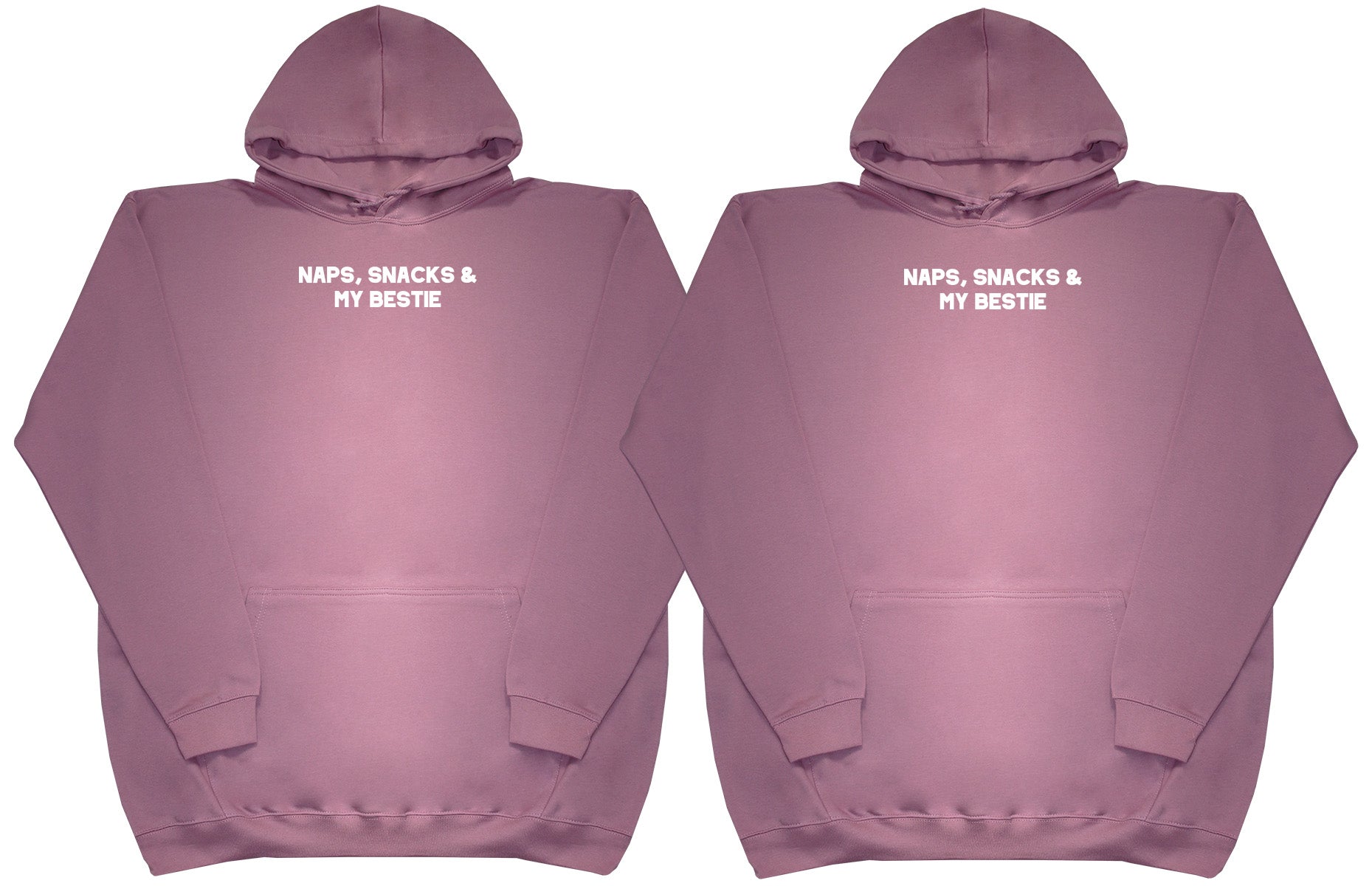 Naps, Snacks & Bestie Matching Set - Huge Oversized Comfy Original Hoody