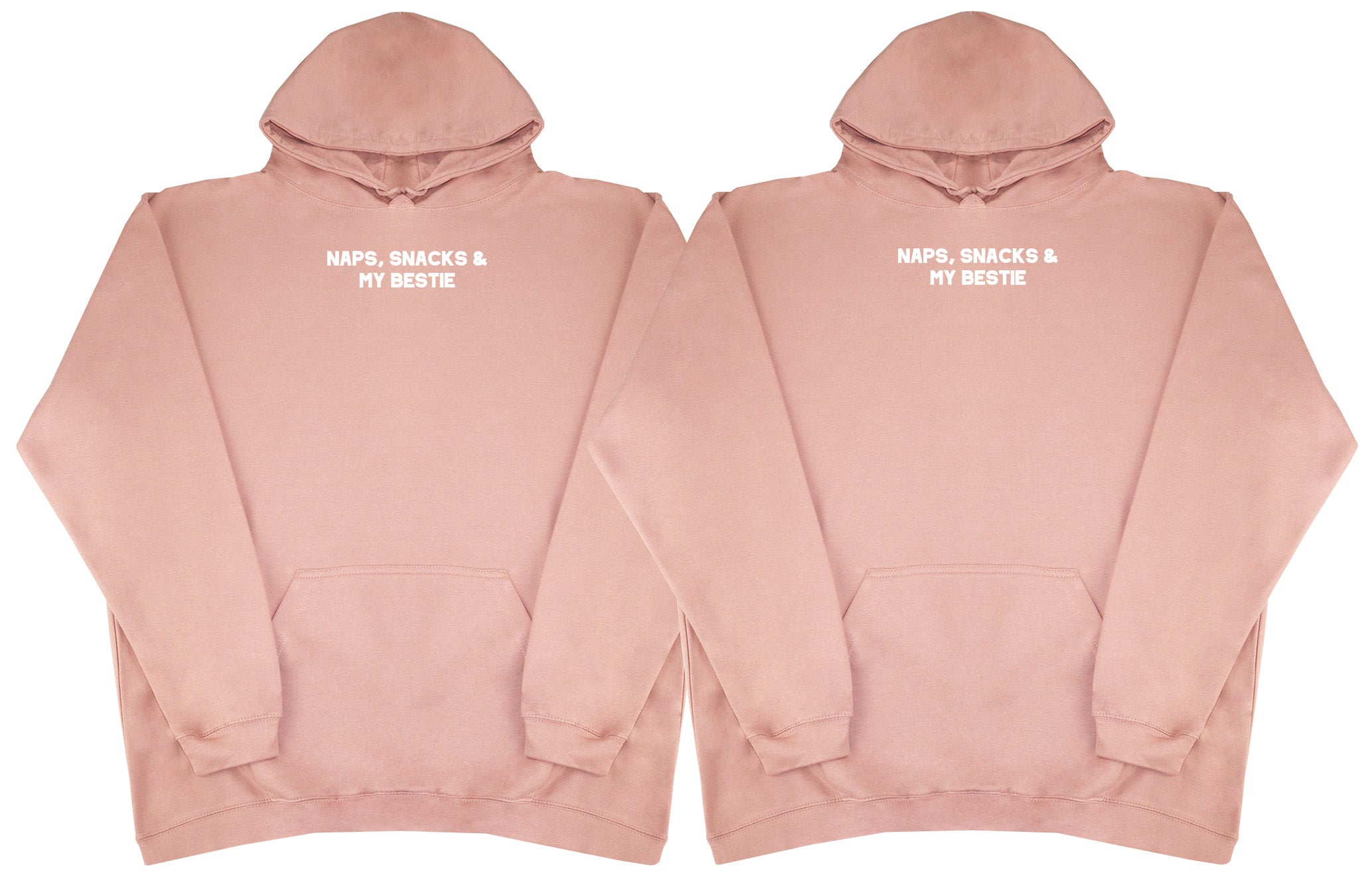 Naps, Snacks & Bestie Matching Set - Huge Oversized Comfy Original Hoody