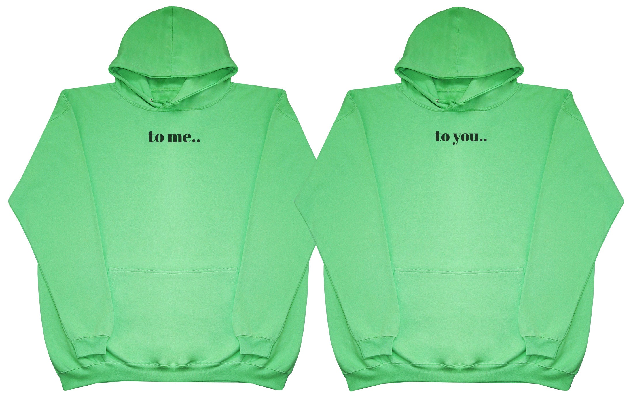 To Me.. To You..  Matching Set - Huge Oversized Comfy Original Hoody