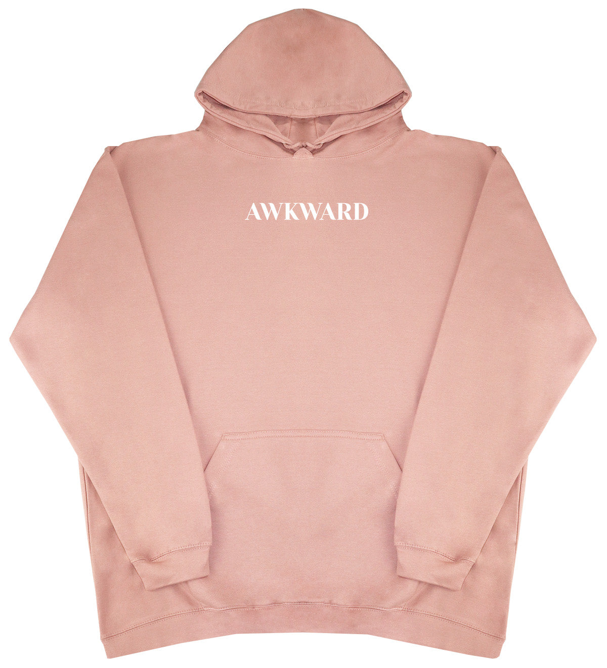 Awkward - Huge Oversized Comfy Original Hoody