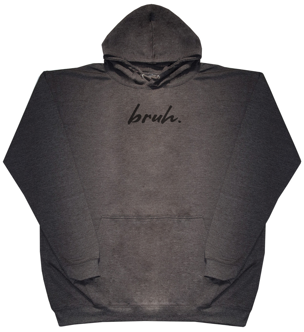 Bruh. - Kids Oversized Comfy Original Hoody