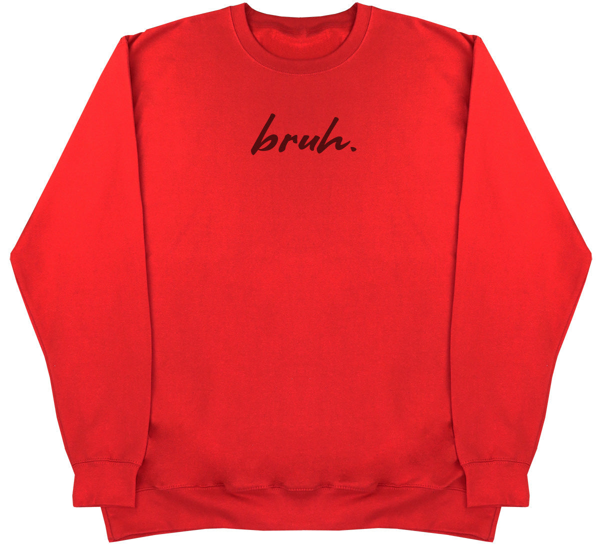 Bruh. - Kids Oversized Comfy Sweater