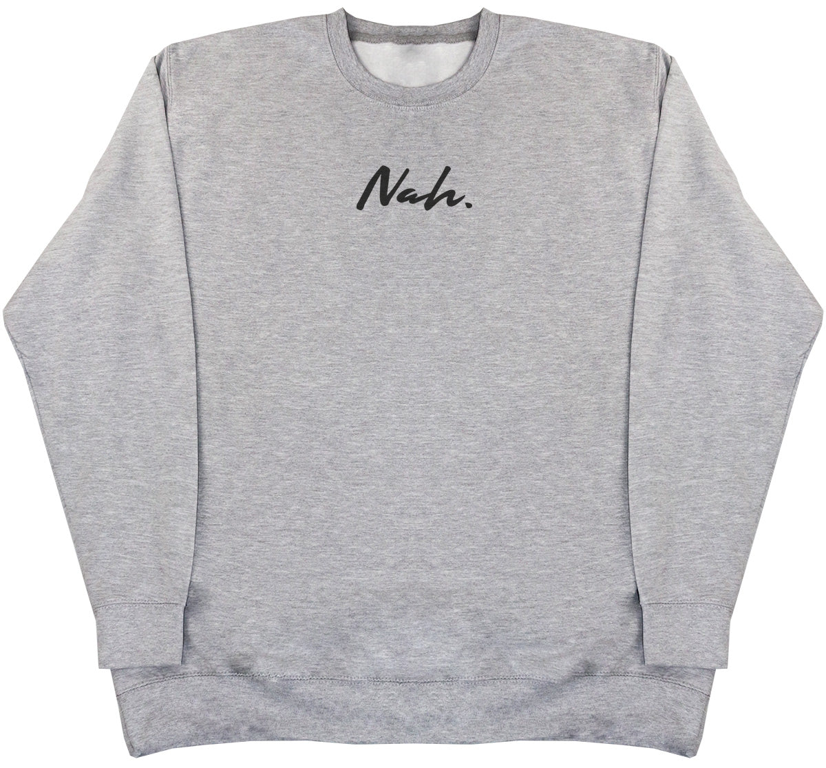 Nah. - Kids Oversized Comfy Sweater