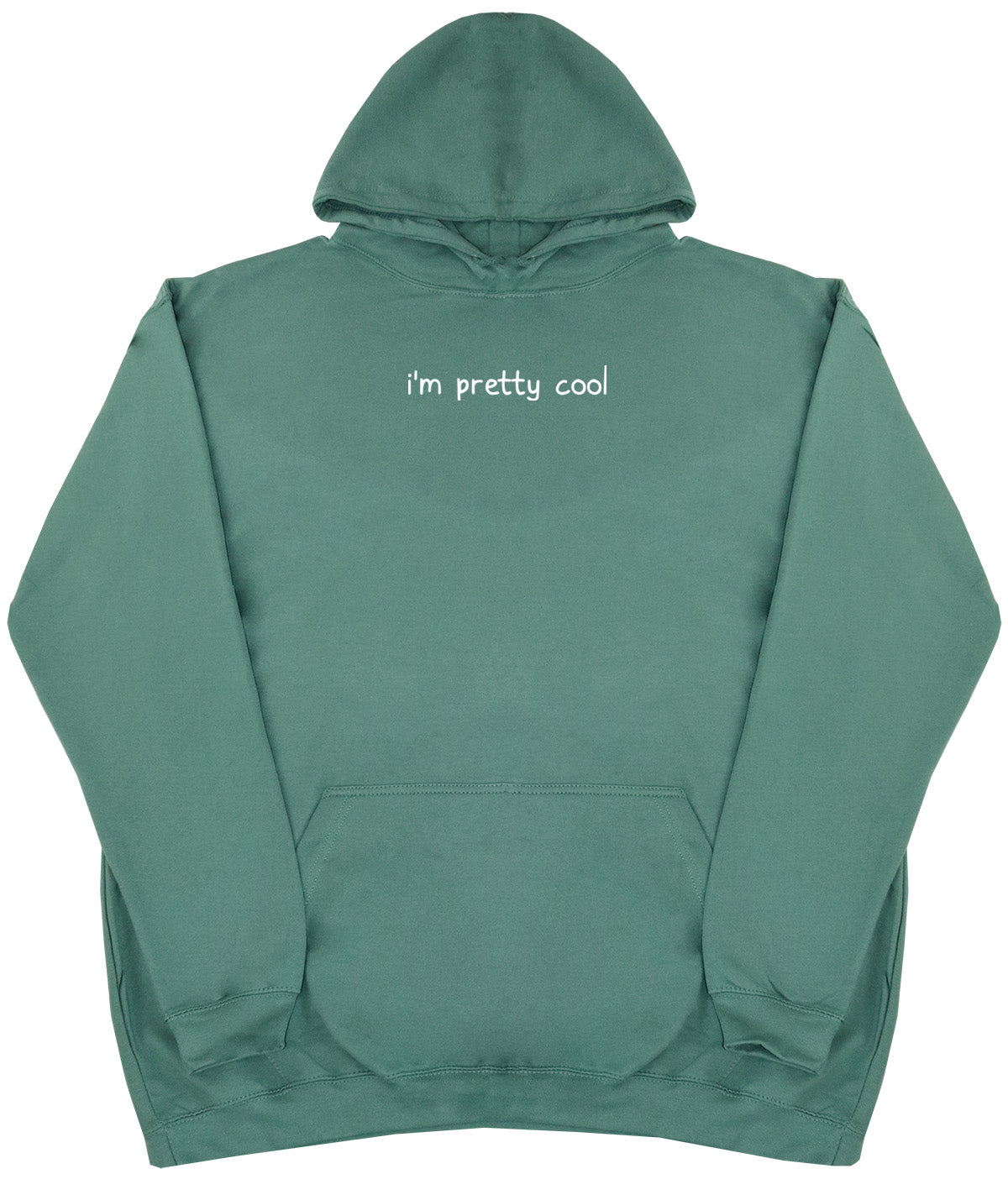 I'm Pretty Cool - Kids Oversized Comfy Original Hoody