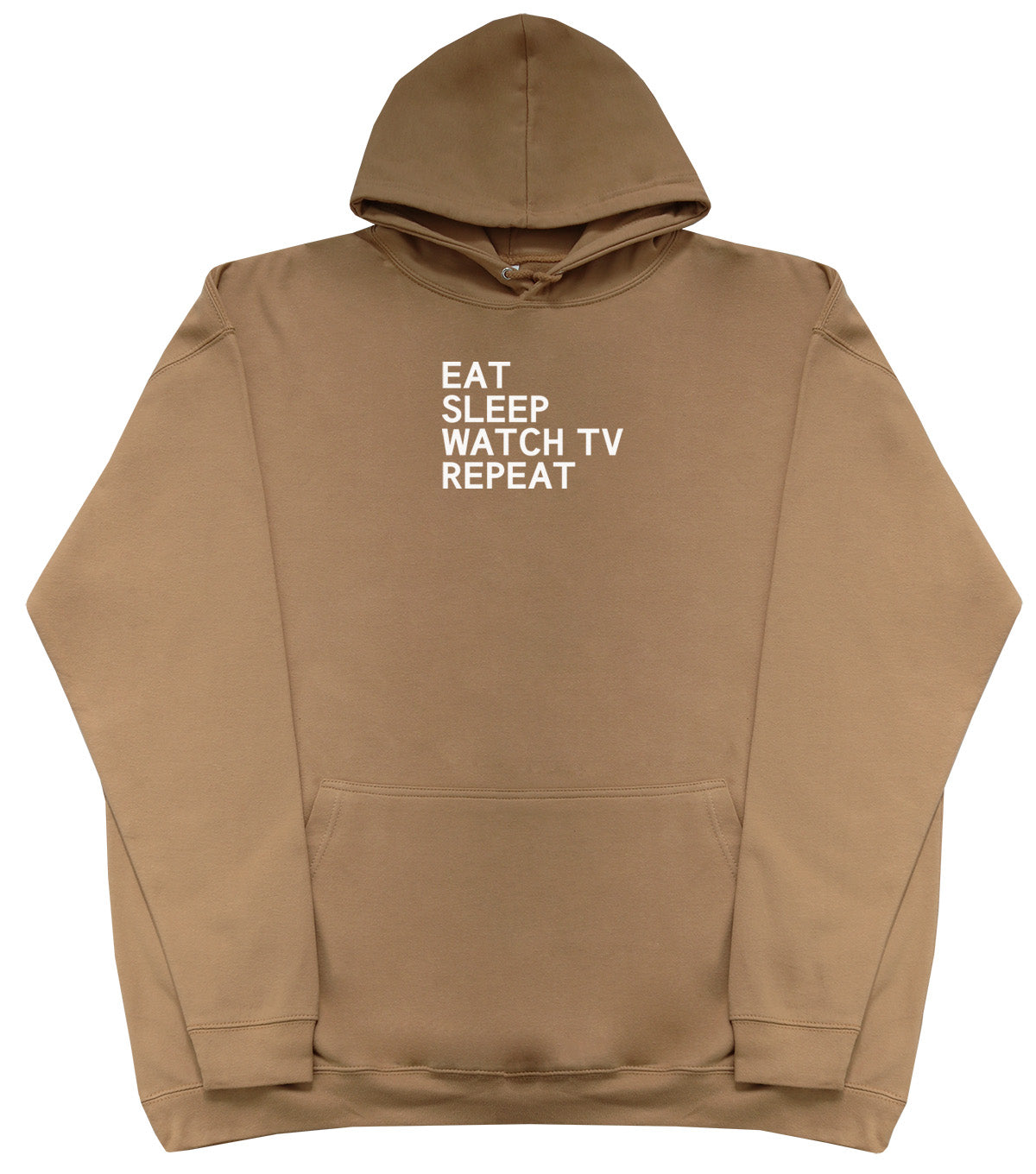 Eat Sleep Watch TV Repeat - Huge Oversized Comfy Original Hoody