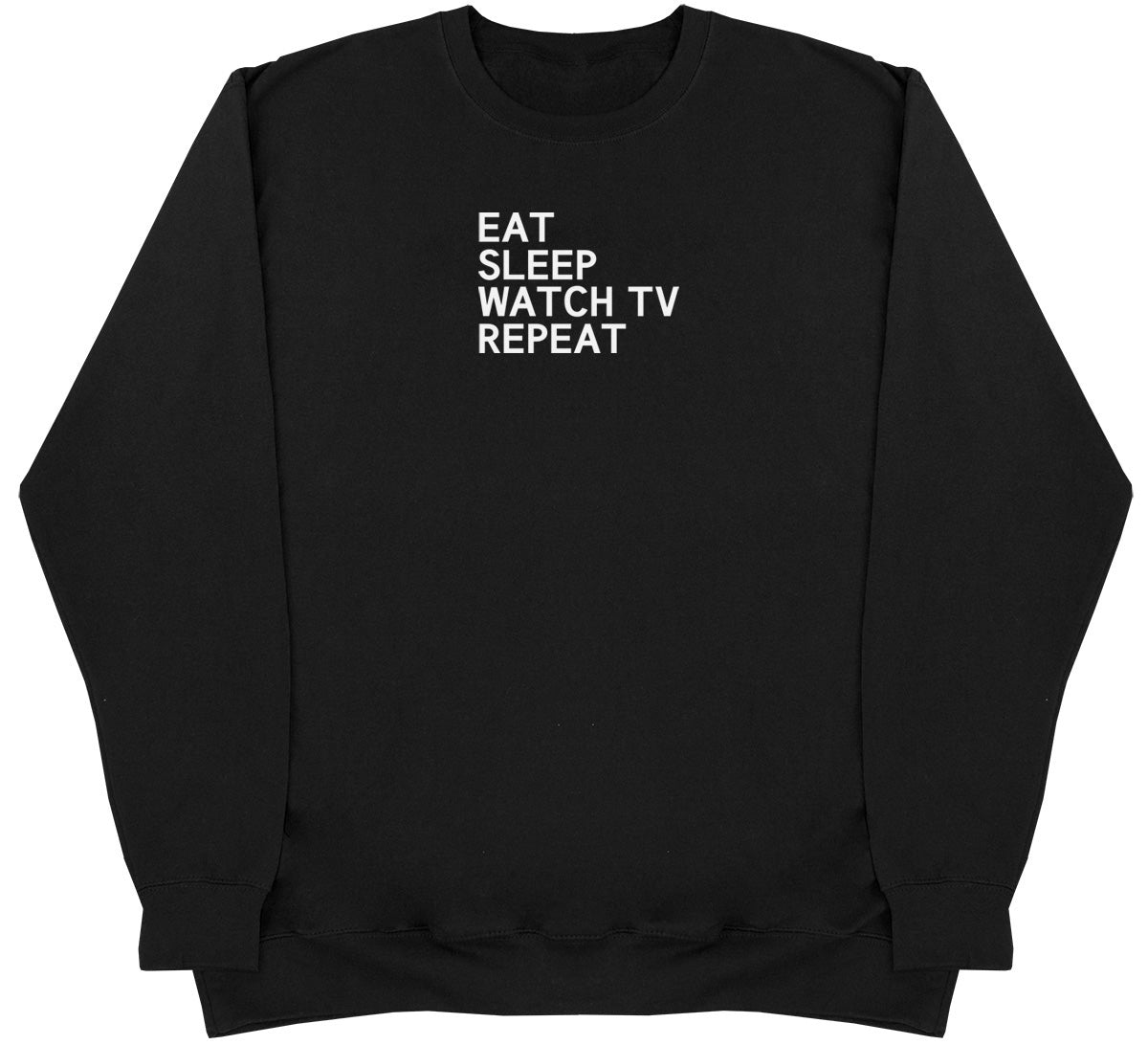 Eat Sleep Watch TV Repeat - Kids Oversized Comfy Sweater