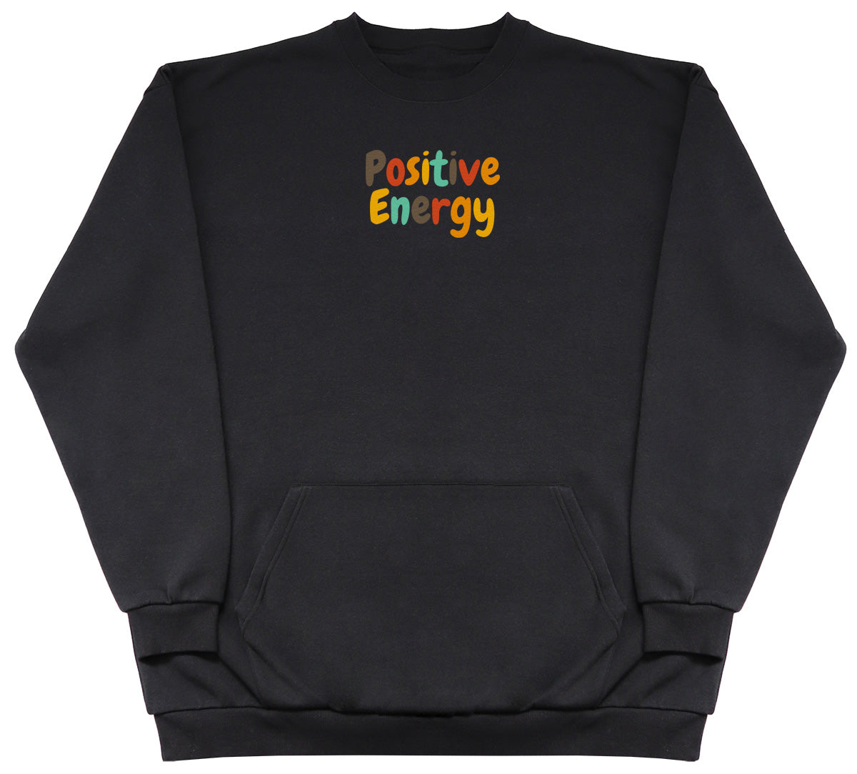 Positive Energy - Huge Oversized Hoodless Hoodie