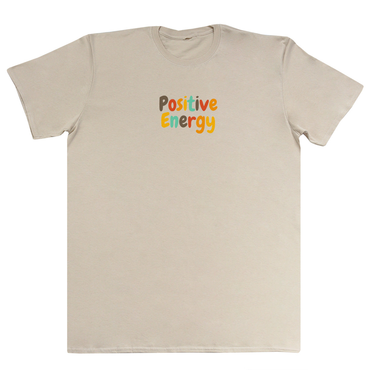 Positive Energy - Huge Oversized Comfy Original T-Shirt