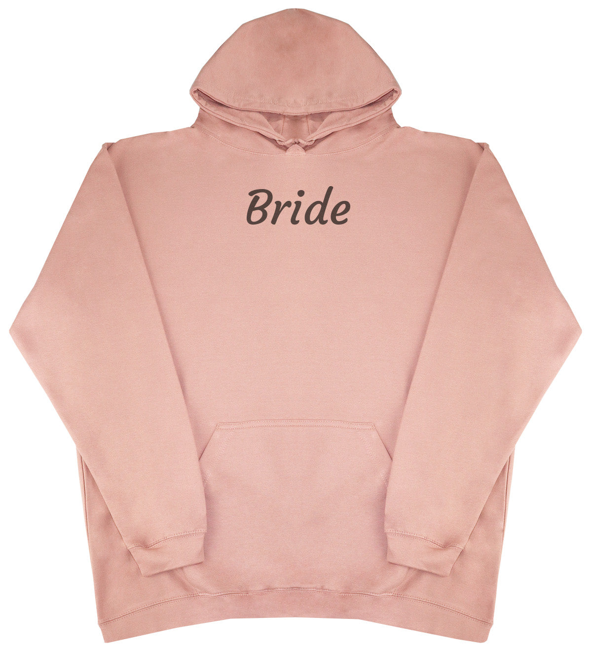 Bride - Huge Oversized Comfy Original Hoody