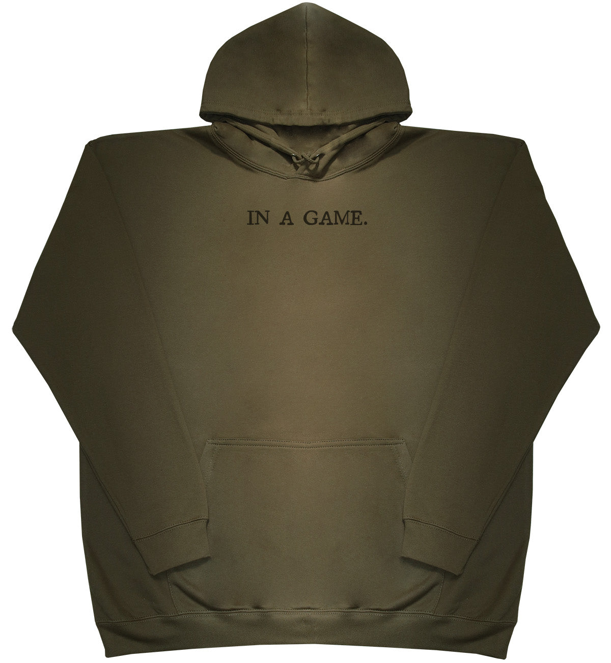 In A Game - Huge Oversized Comfy Original Hoody