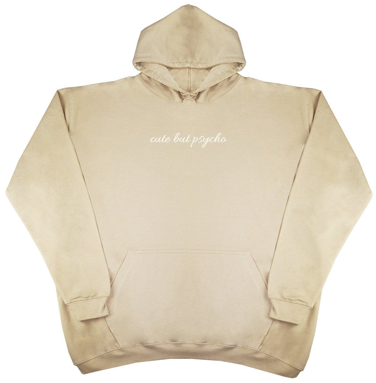 cute but psycho - New Style - Huge Size - Oversized Comfy Hoody