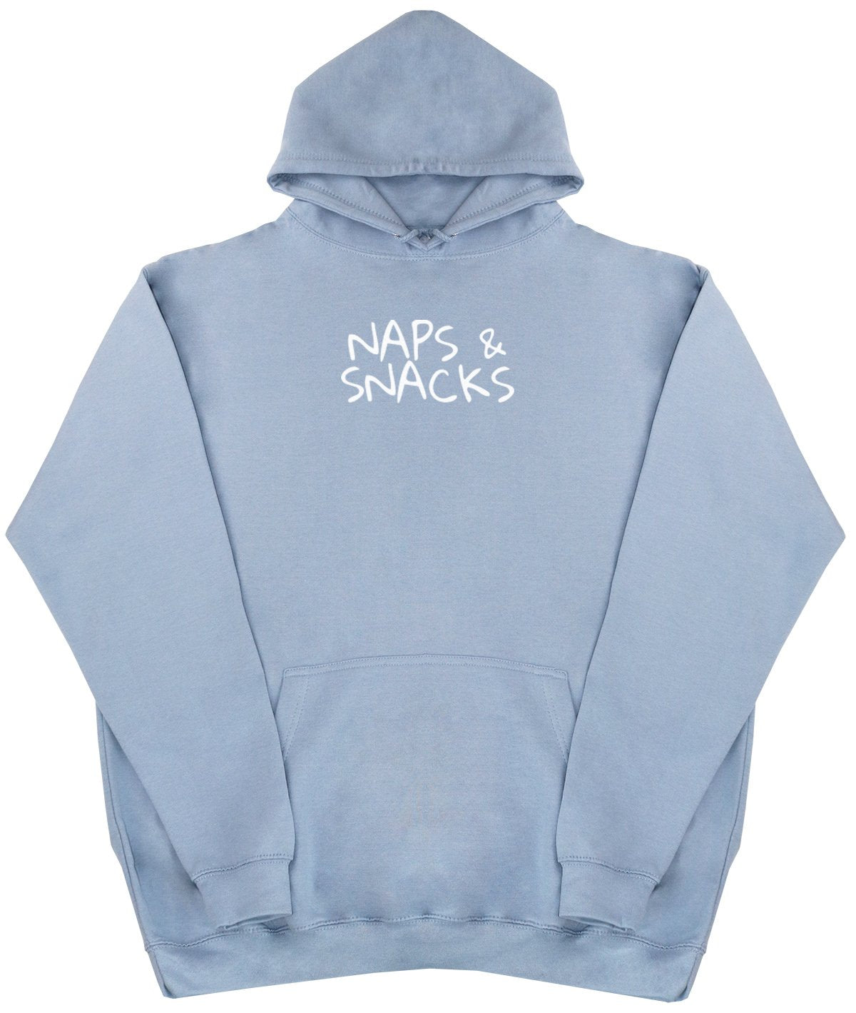 Naps & Snacks - New Style - Huge Size - Oversized Comfy Hoody