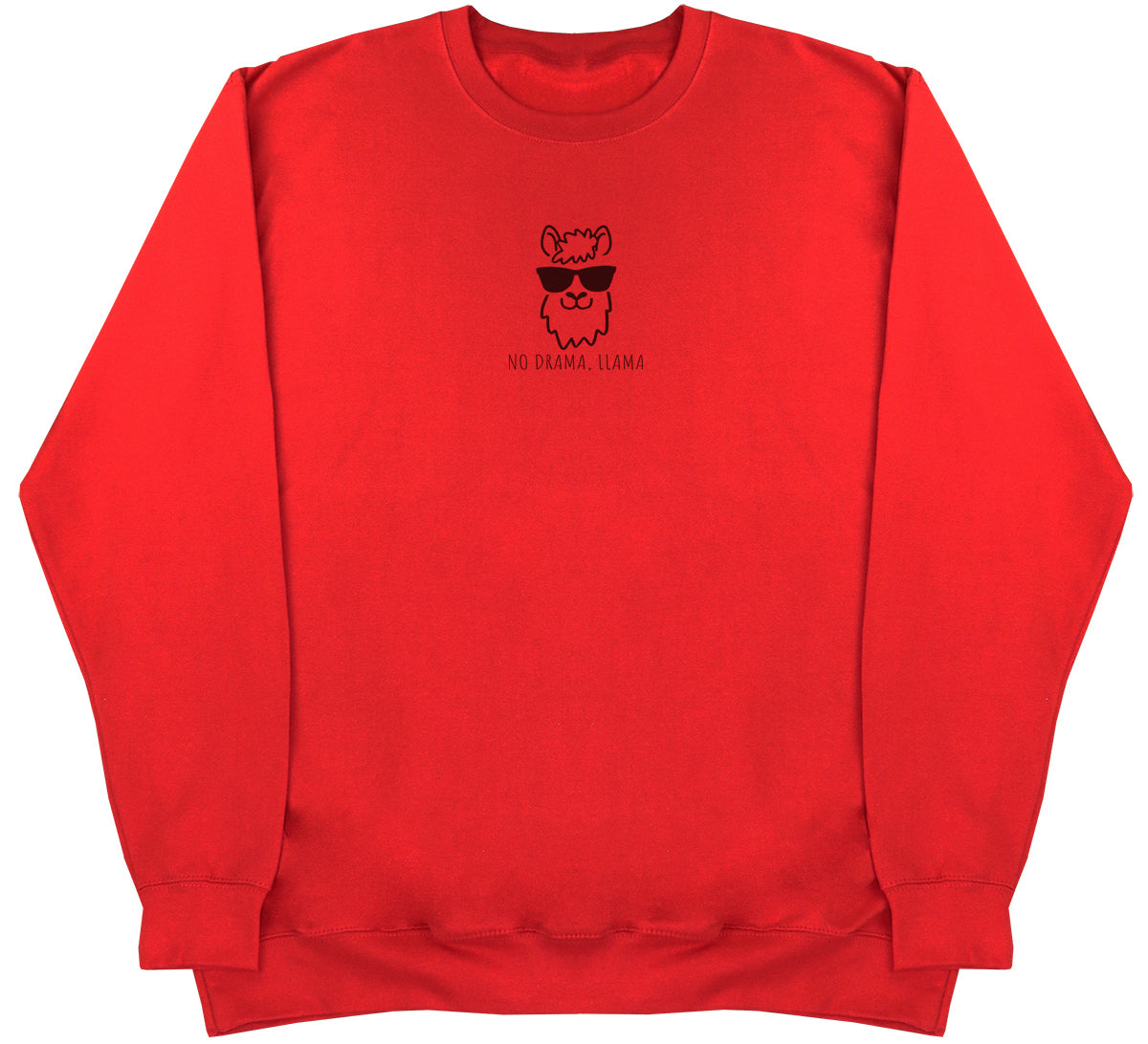 No Drama, Llama - Huge Oversized Comfy Original Sweater