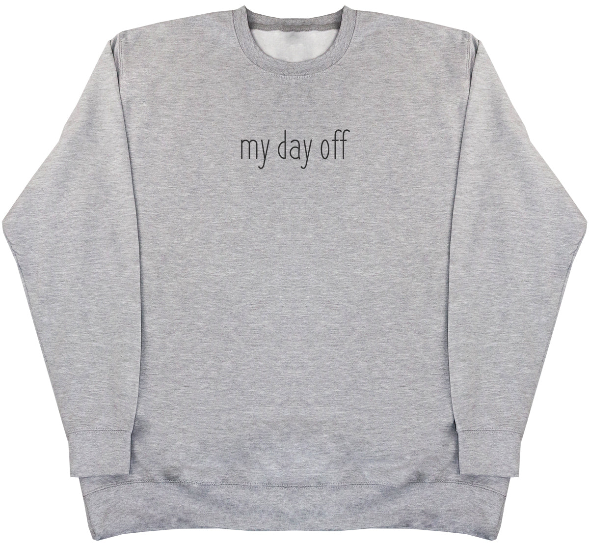 my day off - Kids Oversized Comfy Sweater