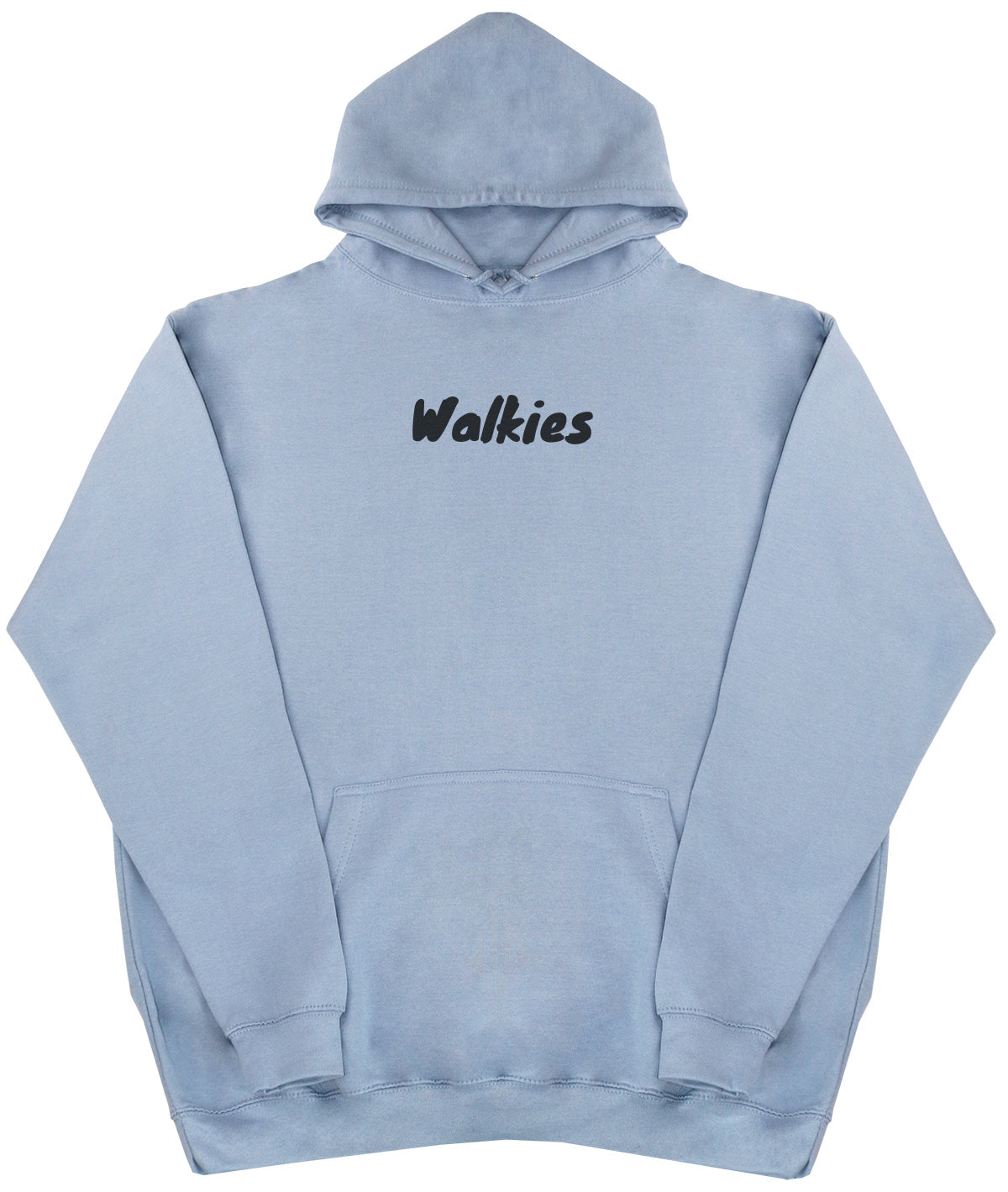 Walkies - Huge Oversized Comfy Original Hoody