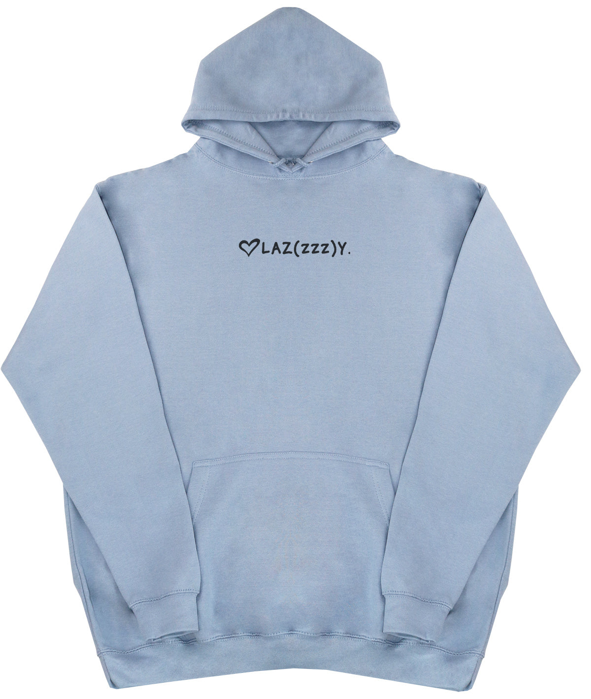 LazZZZy - Huge Oversized Comfy Original Hoody