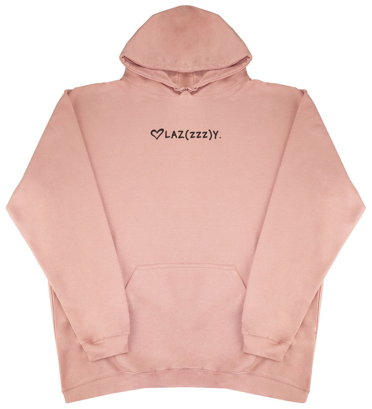 LazZZZy - Huge Oversized Comfy Original Hoody