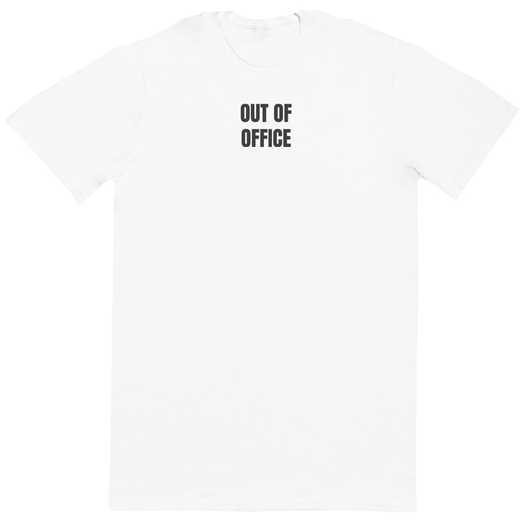 Out Of Office - Huge Oversized Comfy Original T-Shirt