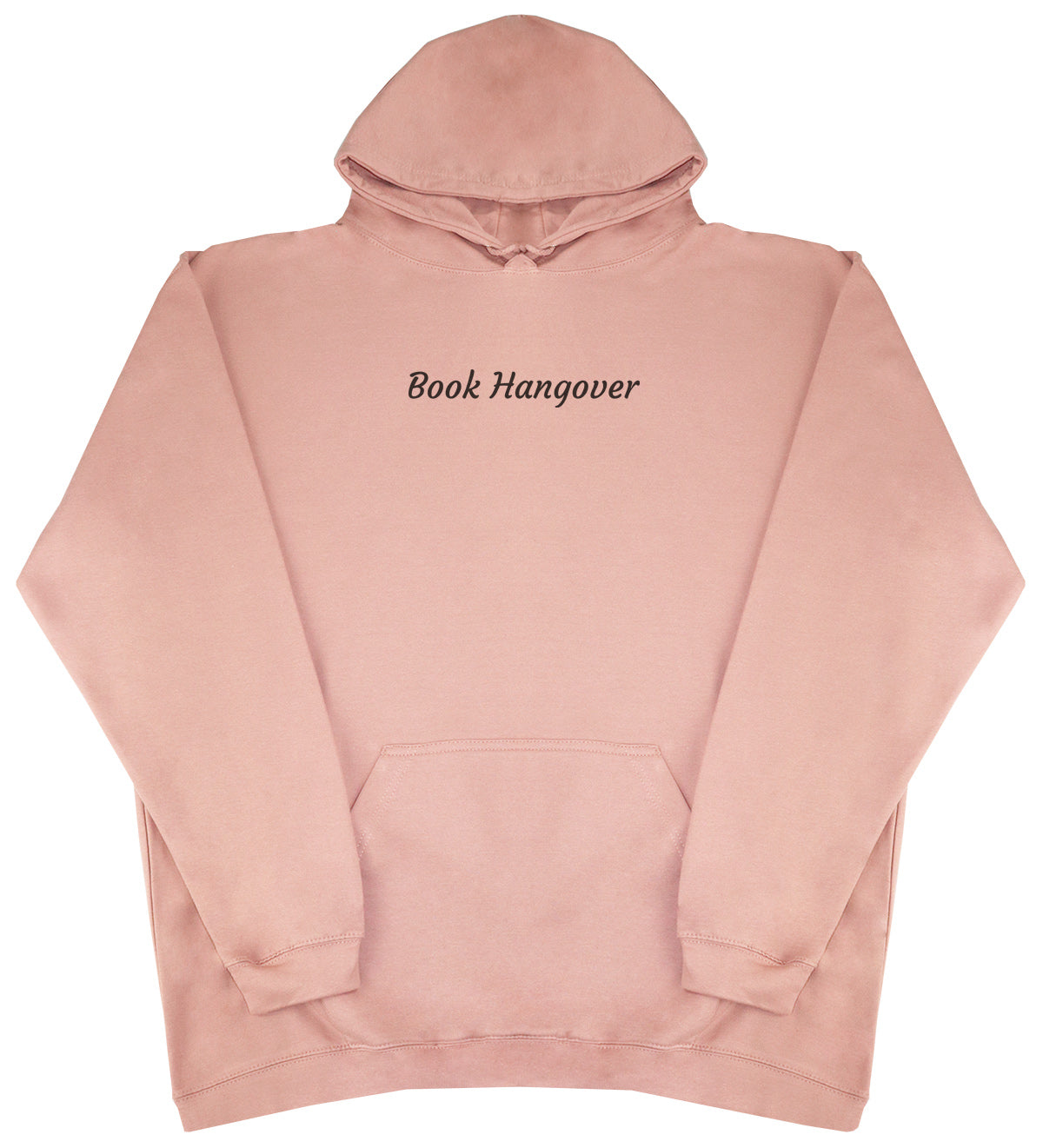 Book Hangover - Huge Oversized Comfy Original Hoody