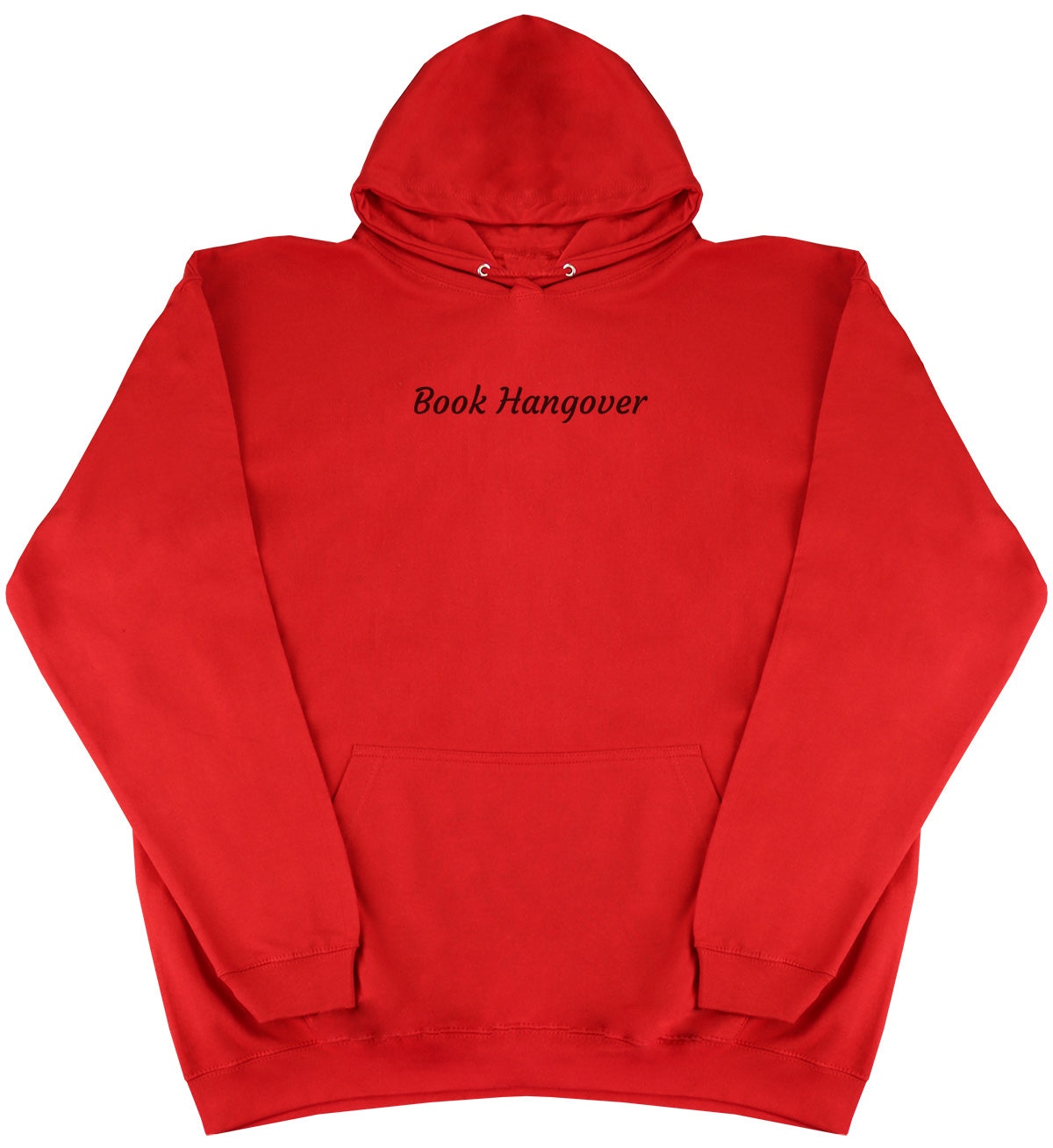 Book Hangover - Huge Oversized Comfy Original Hoody