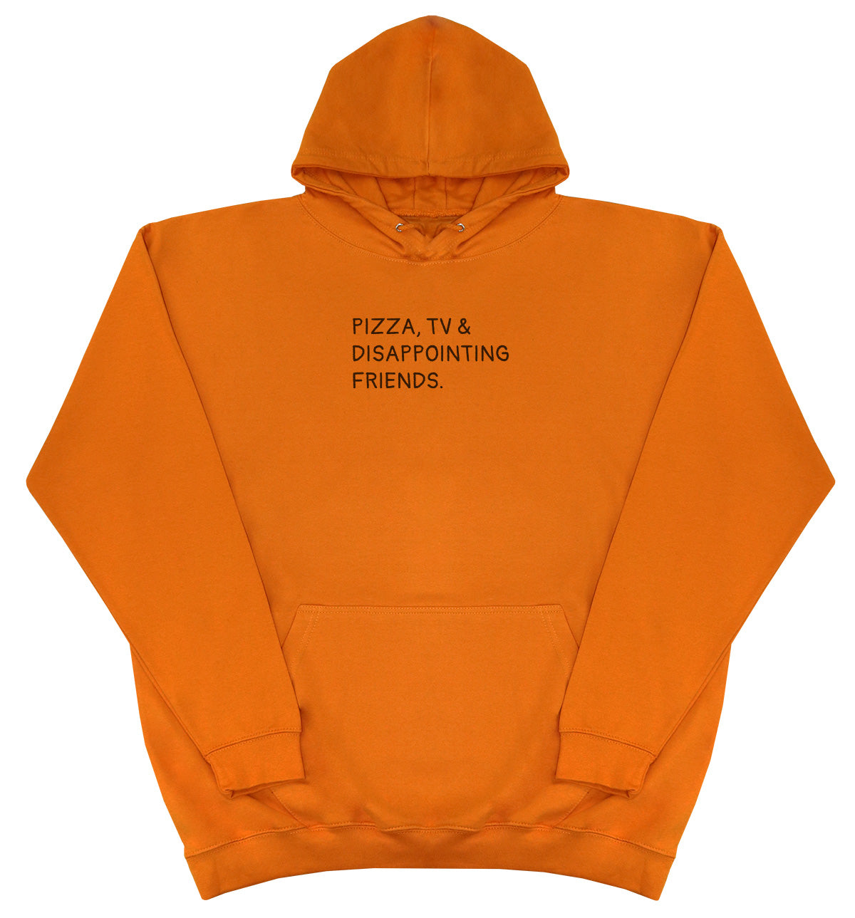 Pizza, TV & Disappointing Friends - Kids Oversized Comfy Original Hoody