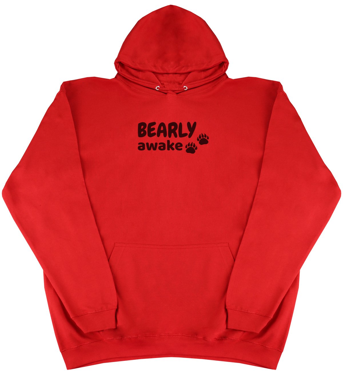 Bearly Awake - New Style - Huge Size - Oversized Comfy Hoody