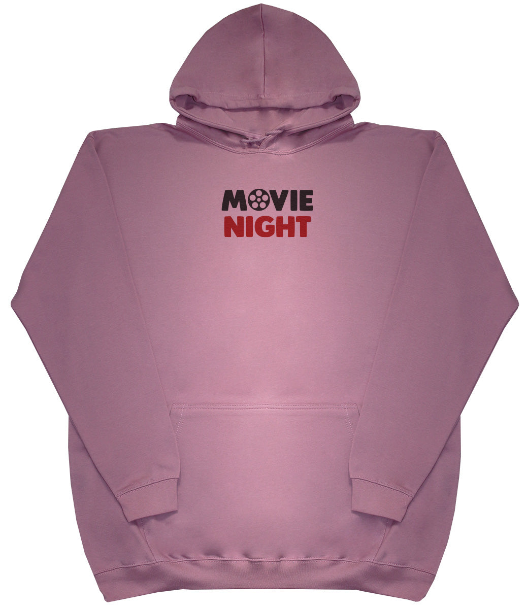 Movie Night - Huge Oversized Comfy Original Hoody