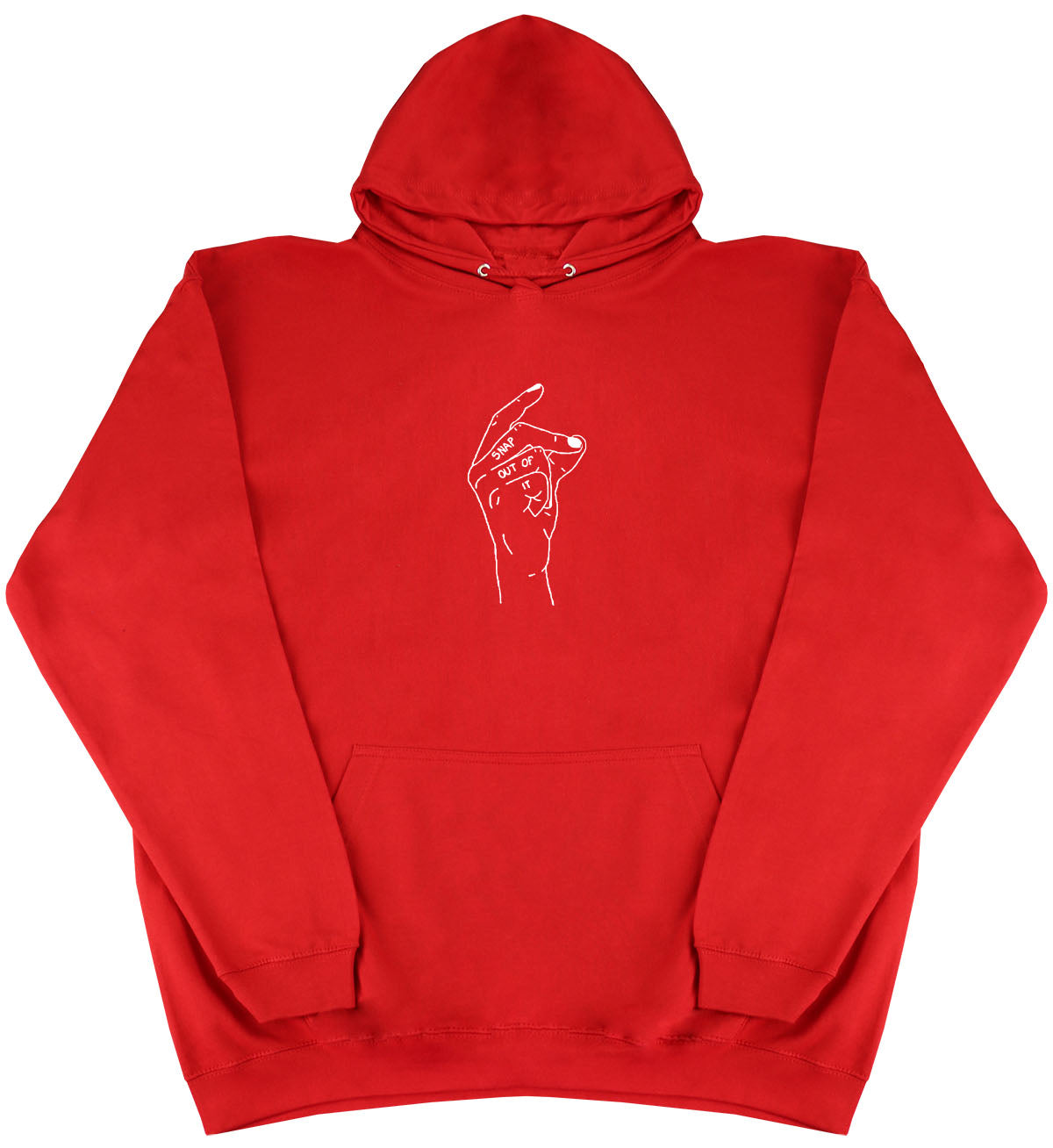 Snap Out Of It - Huge Oversized Comfy Original Hoody